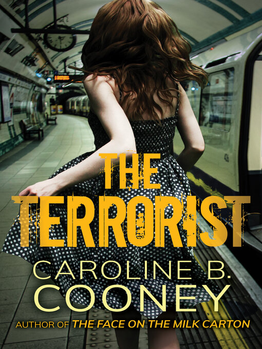 Title details for The Terrorist by Caroline B. Cooney - Wait list